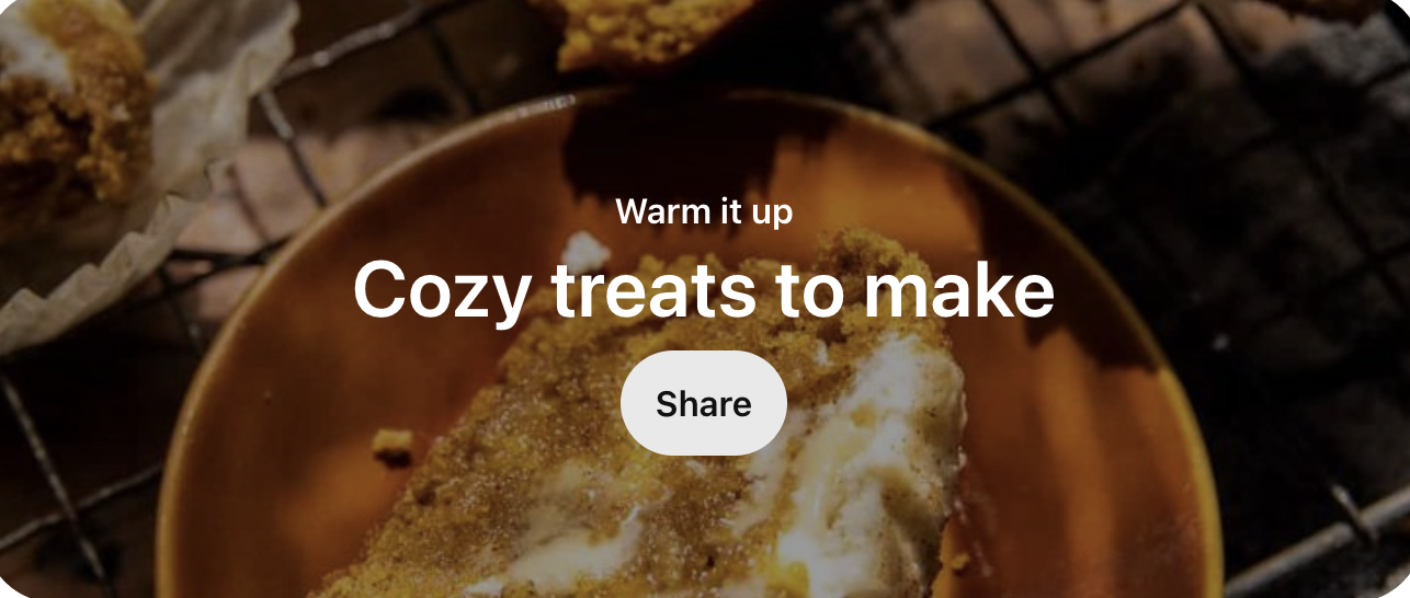 Pinterest’s Cozy Treats